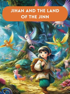 cover image of Jihan and the Land of the Jinn